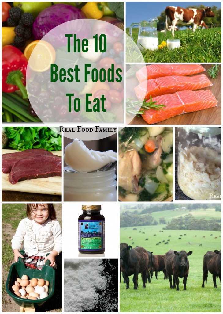 The 10 BEST Foods To Eat ~ Real Food Family