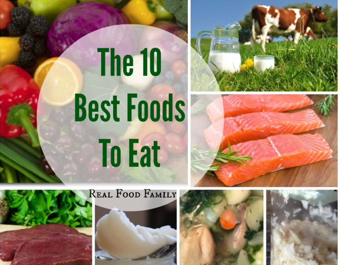 The 10 Best Foods To Eat