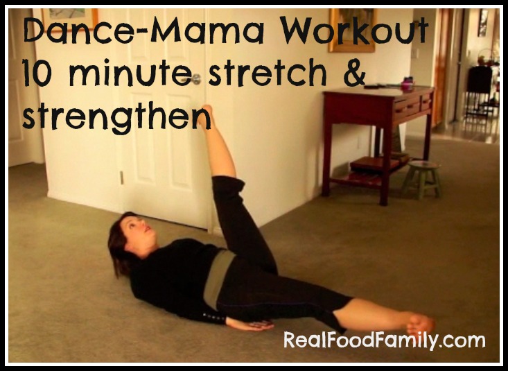 Real Food Family workout #4