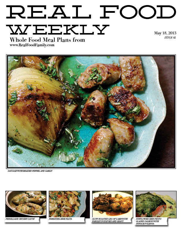 Real Food Weekly May 18, 2013