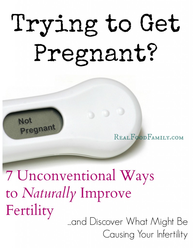 Great tips for getting pregnant and discovering your infertility problems ~ Real Food Family